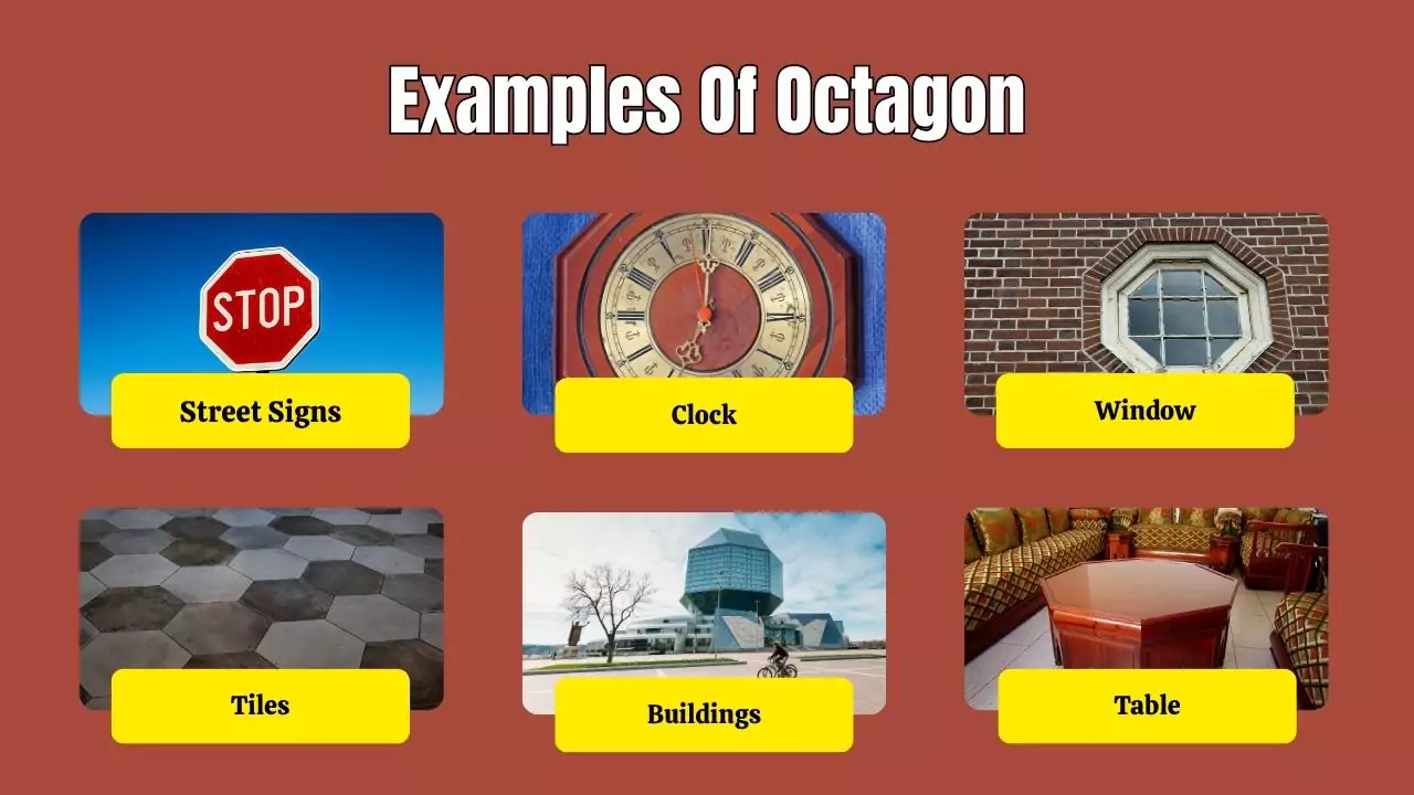 Examples Of Octagon in everyday life